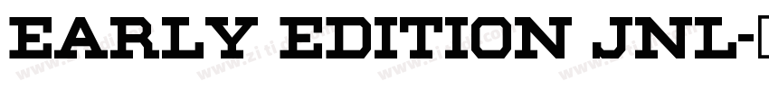 Early Edition JNL字体转换